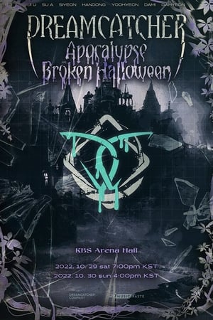 Poster Dreamcatcher [Apocalypse: Broken Halloween] (2022)