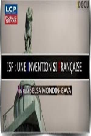 Il était une loi : l'ISF, une invention si française (2016)