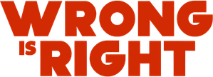 Wrong Is Right
