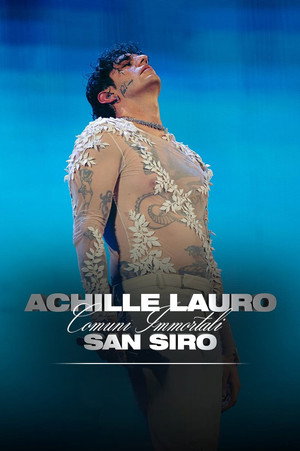 Achille Lauro - Comuni immortali - San Siro 3