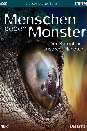 Image Menschen gegen Monster - Der Kampf um unseren Planeten