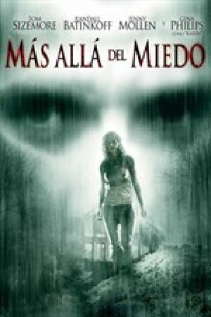 Más allá del miedo 2006