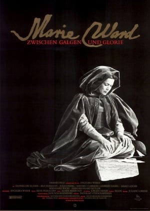 Poster Marie Ward - Zwischen Galgen und Glorie (1985)
