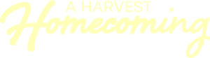 A Harvest Homecoming