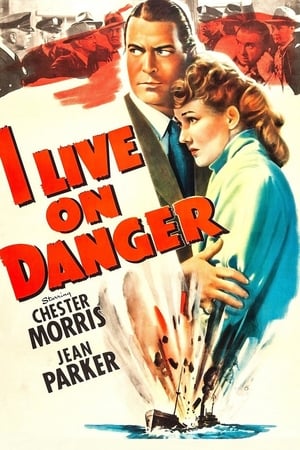 Poster I Live on Danger (1942)