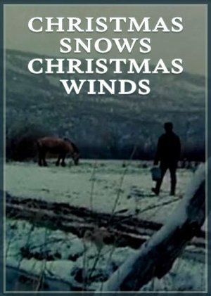 Poster Christmas Snows, Christmas Winds (1978)