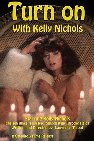 Poster Turn On with Kelly Nichols (1984)