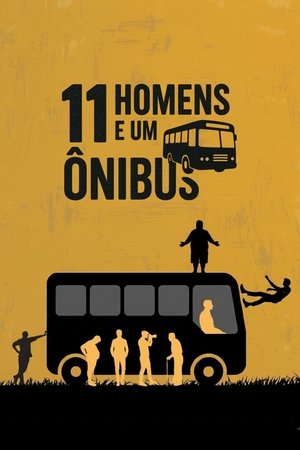 Image 11 Homens e um Ônibus