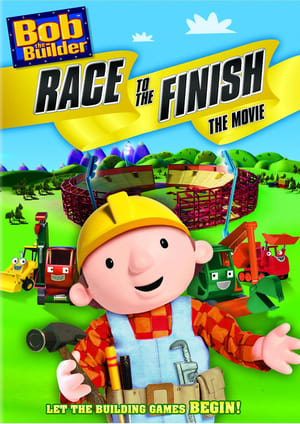 Poster Bob the Builder: Race to the Finish - The Movie 2008