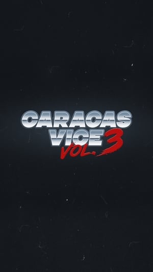 Poster di Caracas Vice Vol. 3