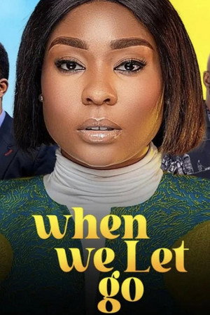 When We Let Go