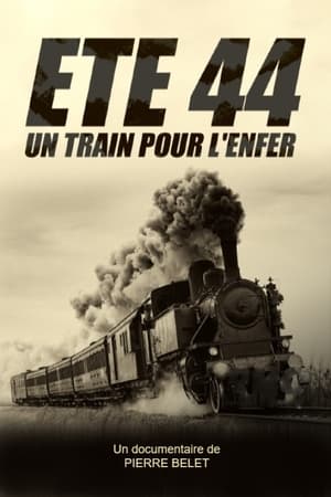 Poster Été 44, un train pour l'enfer 2021