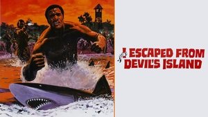 I Escaped from Devil's Island film complet