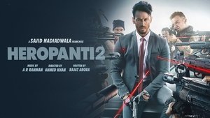 مشاهدة فيلم Heropanti 2 2022 مترجم