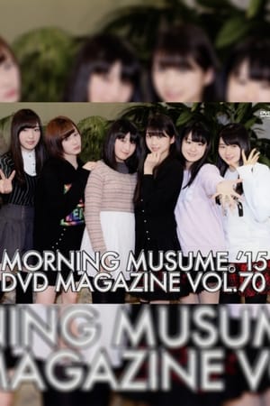 Poster Morning Musume.'15 DVD Magazine Vol.70 2015