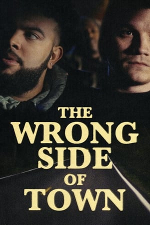 Poster The Wrong Side of Town 2018