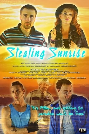 Poster Stealing Sunrise (2015)