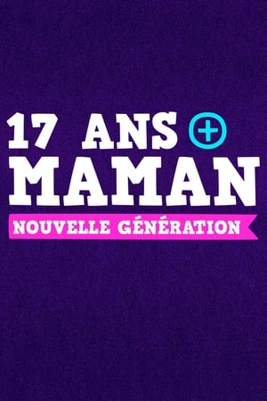 Image 17 ans et maman : nouvelle génération