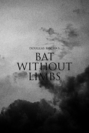 Nonton film Bat Without Limbs (2024) terbaru sub indo