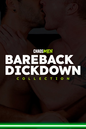 Bareback Dickdown Collection