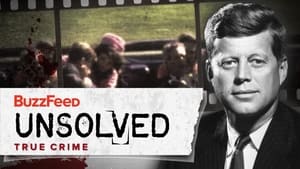 Buzzfeed Unsolved The Suspicious Assassination of JFK