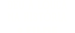 Deu a Louca na História: O Filme