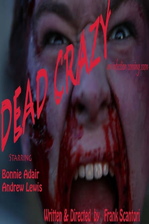 Poster Dead Crazy (2011)