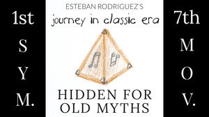 Journey in Classic Era The First Symphony: Hidden for Old Myths