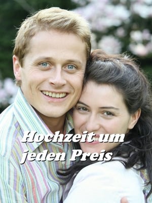 Poster Hochzeit um jeden Preis 2007