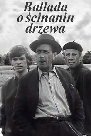 Ballada o ścinaniu drzewa