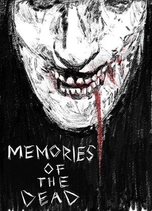 Memories of the Dead