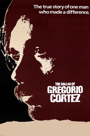 The Ballad of Gregorio Cortez