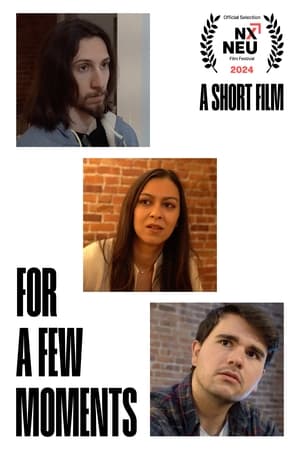 For a Few Moments 3