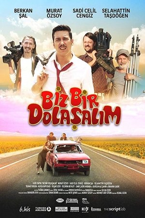 Poster Biz Bir Dolaşalım (2016)