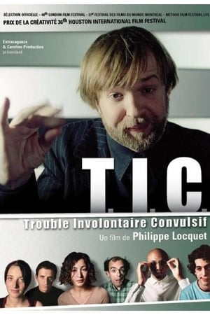 T.I.C. - Trouble involontaire convulsif