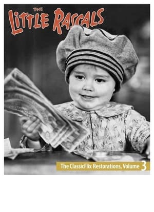 Poster The Little Rascals: The ClassicFlix Restorations, Volume 3 2021