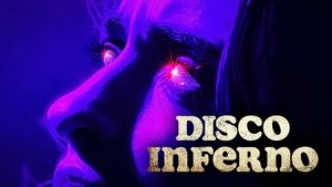 Disco Inferno