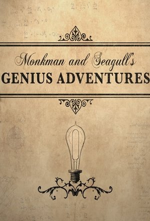 Monkman And Seagull's Genius Adventures
