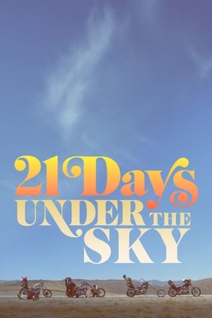 21 Days Under the Sky 2016