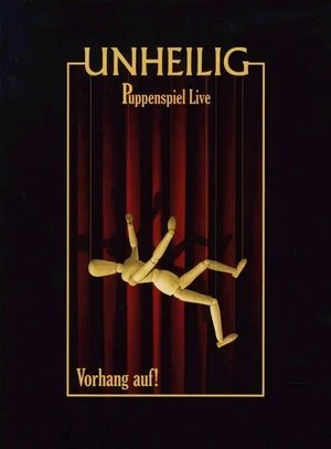 Poster Unheilig: Puppenspiel Live - Vorhang auf! (2008)