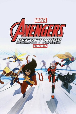 Avengers: Secret Wars (Shorts)