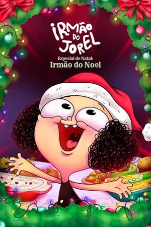 Irmão do Jorel Especial de Natal: Irmão do Noel - Poster