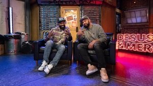 Desus & Mero: 3×27