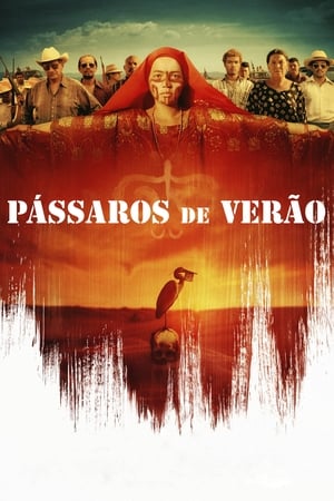 Assistir Pássaros de Verão Online Grátis