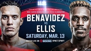 David Benavidez vs. Ronald Ellis film complet