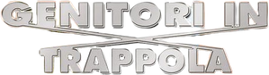 Genitori in trappola