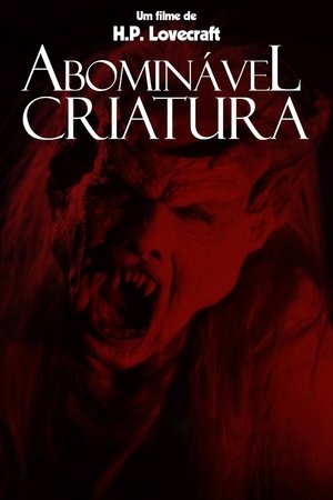 Assistir Abominável Criatura Online Grátis