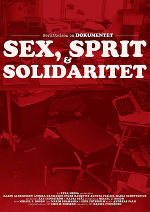 Poster Dokumentet – sex, sprit och solidaritet (2018)