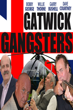 Poster Gatwick Gangsters (2017)