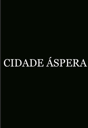 Cidade Áspera